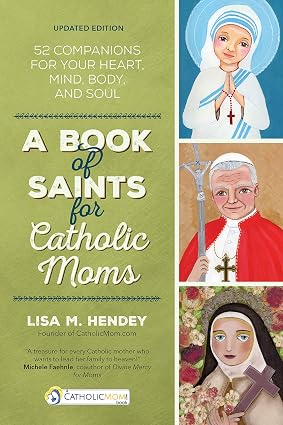 A Book of Saints for Catholic Moms book cover