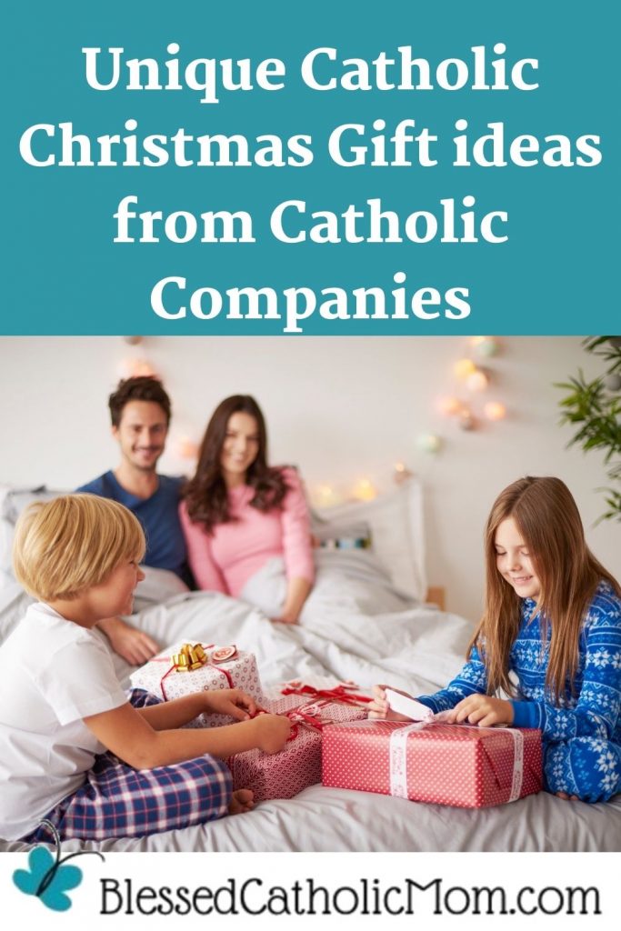 Image of a family sitting onthe parents' bed while the son and daughter sit on the end of the bed opening Christmas presents. Words above the image read: Unique Catholic Christmas Gifts form Catholic Companies. Logo at the bottom of the image is for Blessed Catholic Mom.