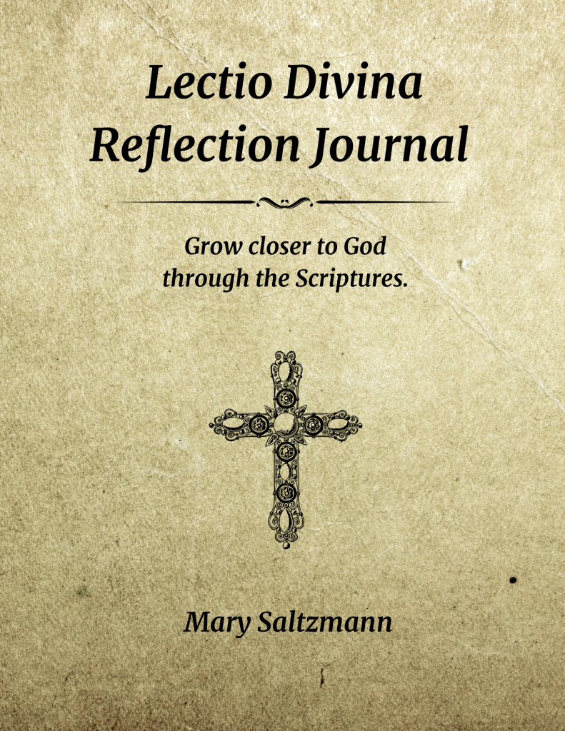 Image of the Lectio Divina Reflection Journal grow closer to God through the Scriptures by Mary Saltzmann. Image of a cross on the cover.