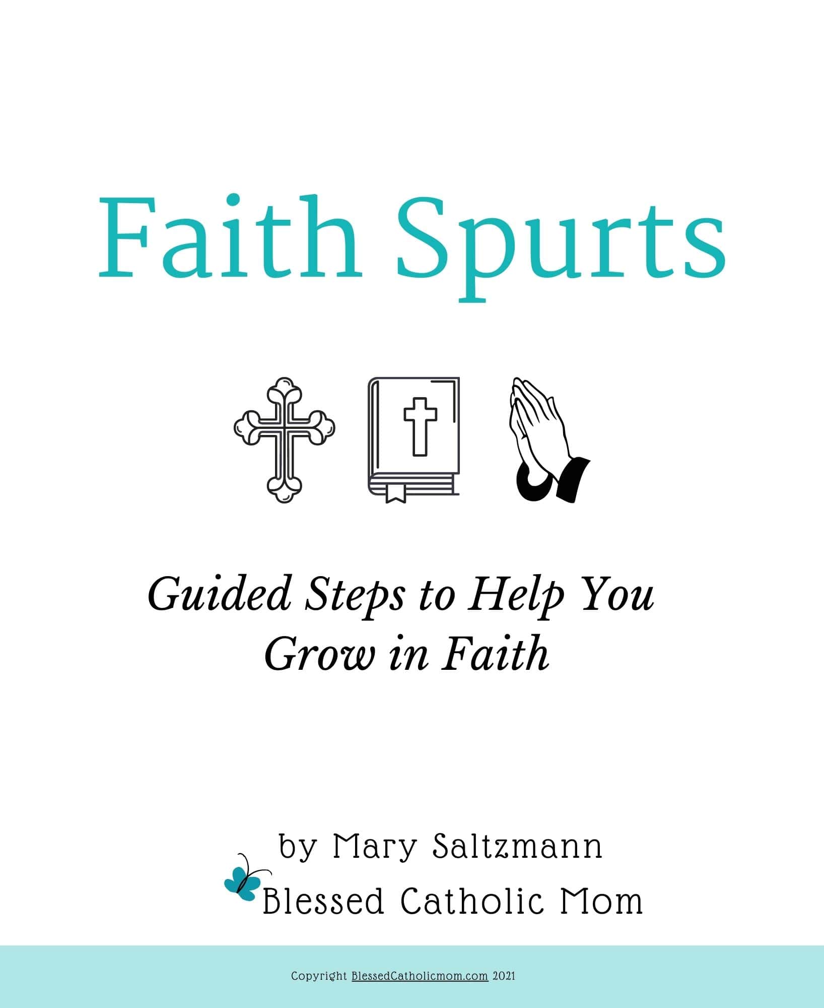 Image of the cover of Faith Spurts resource fromBlessed Catholic Mom.