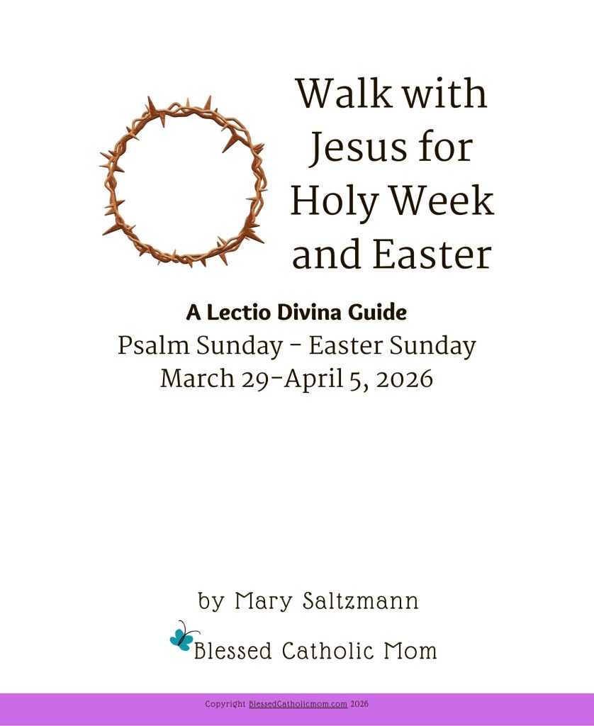 Image of the cover of 2026 Walk with Jesus for Holy Week and Easter, a Lectio Divina Guide from Blessed Catholic Mom