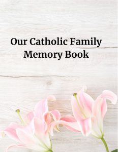 Image of the cover of Our Catholic Family Memory Book